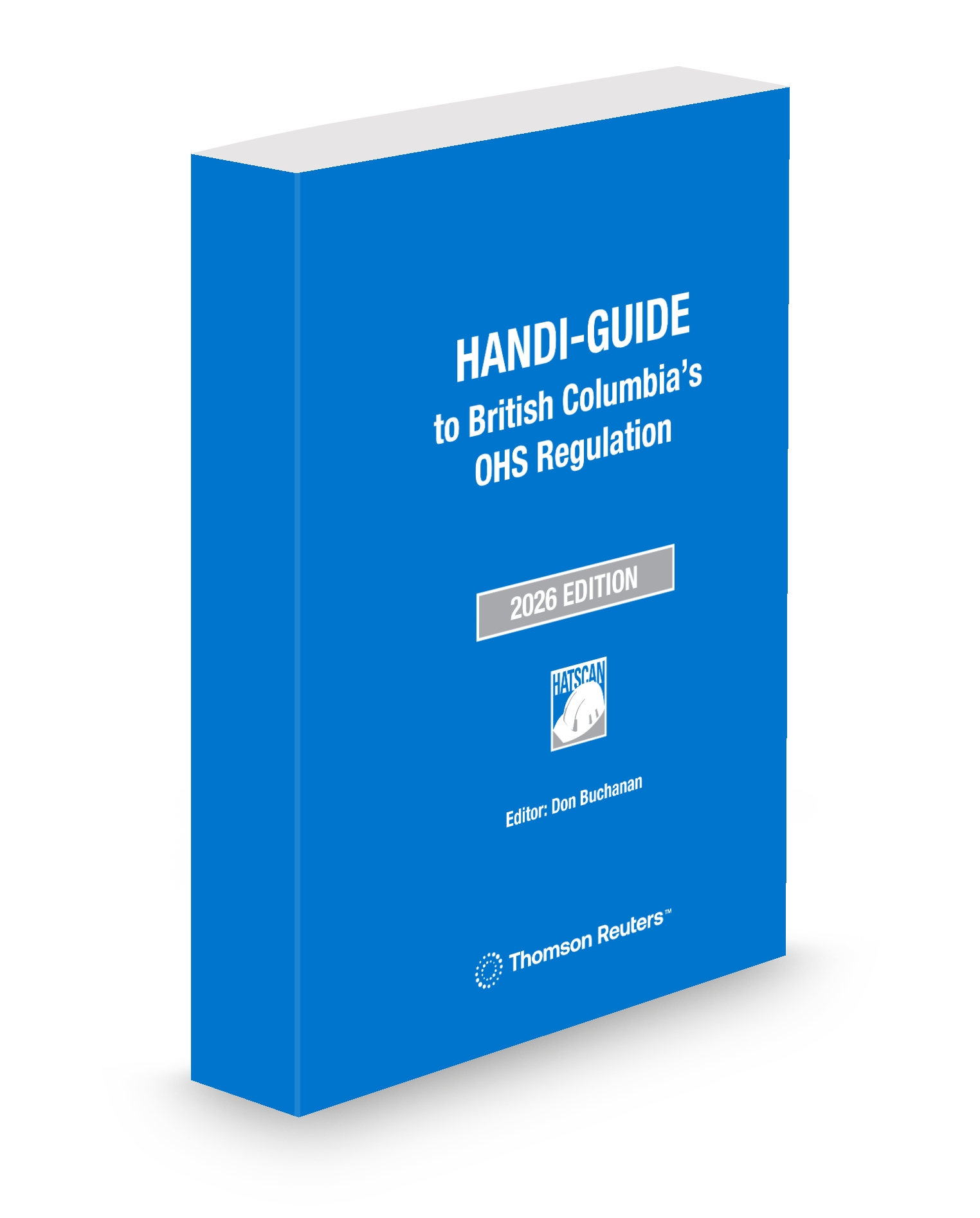 Cover of HANDI-GUIDE to British Columbia's OHS Regulation, 2026 Edition