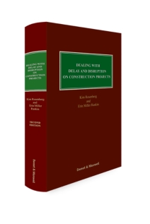 Dealing with Delay and Disruption on Construction Projects, 2nd Edition