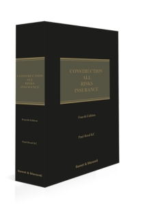 Construction All Risks Insurance, 4th Edition