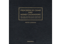Proceeds of Crime and Money Laundering, Second Edition