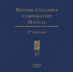 Cover of British Columbia Corporation Manual, 2nd Edition, Binder/looseleaf and eLooseleaf