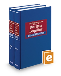 The Negligence Case: Res Ipsa Loquitor, 2026 ed.