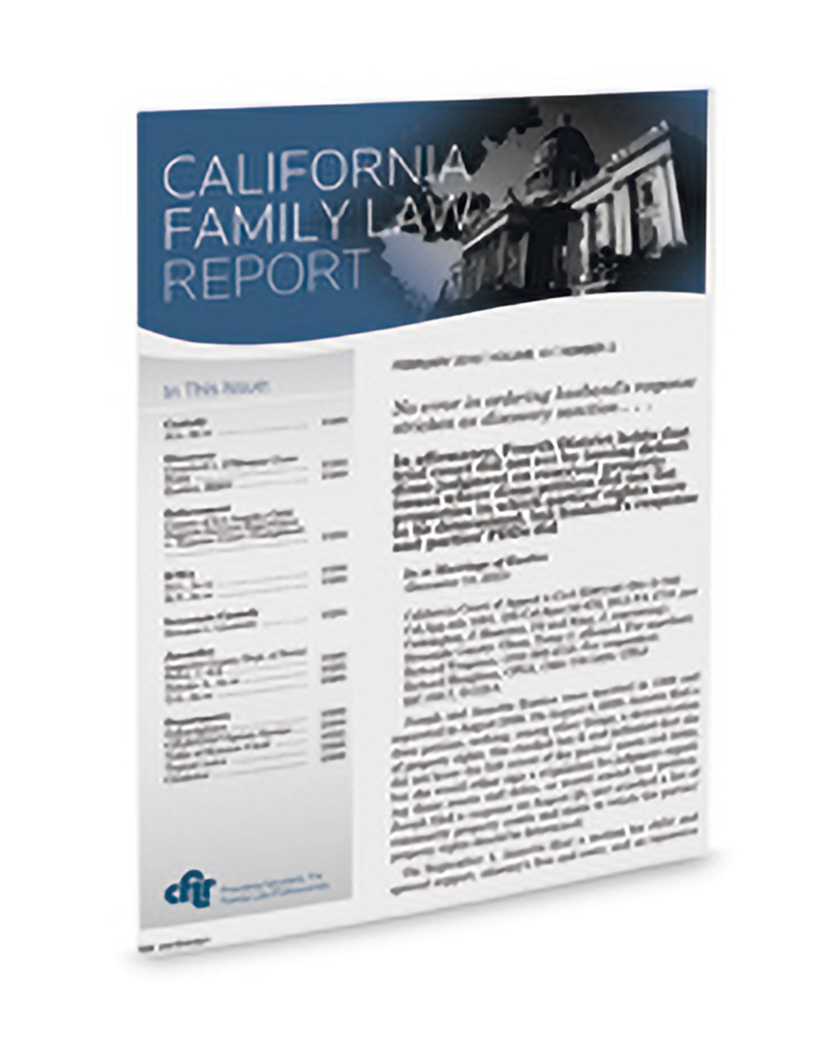 California Family Law Report™ Monthly Magazine (CFLR)