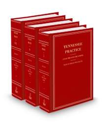 Tennessee Practice V.5 and 6 Civil Procedure, 2022-2023 ed.