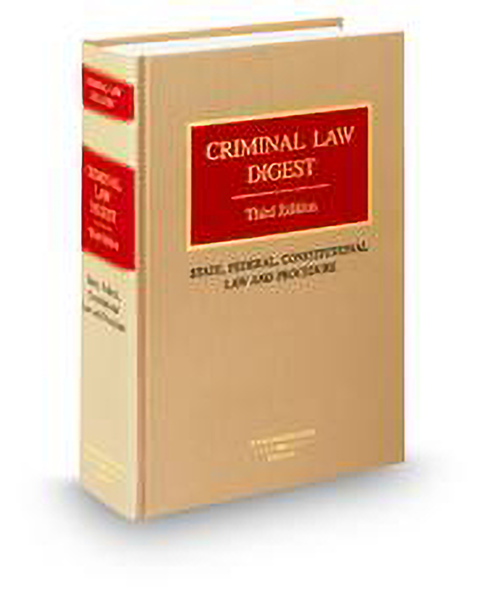 Cover of Criminal Law Digest-State Federal Constitutional Law and Procedure