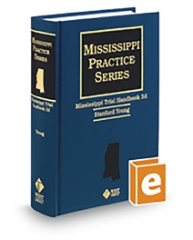 Mississippi Lawyers Trial Handbook, 2026 ed.