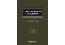 Collections Law in Alberta: A Practical Guide