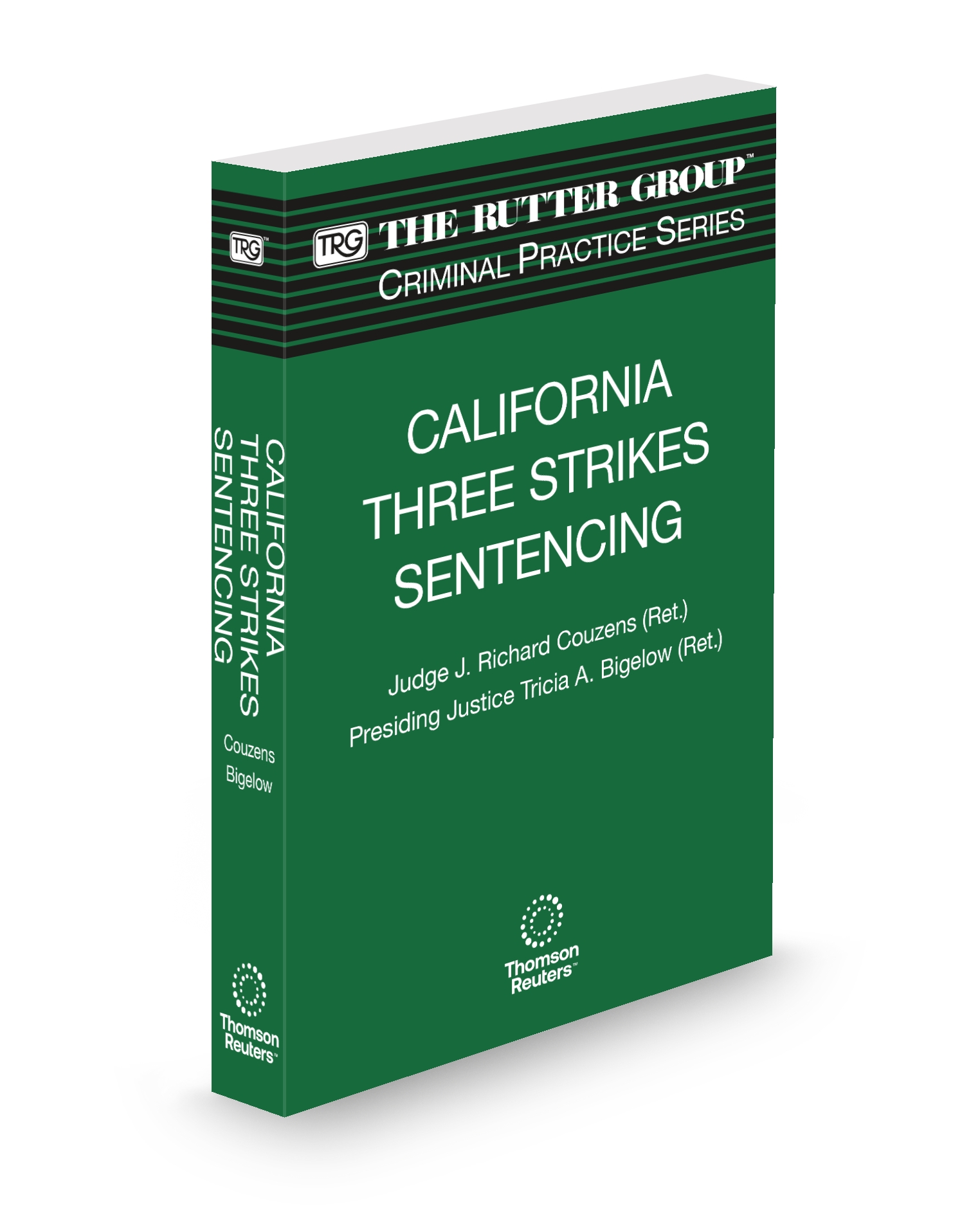Cover of TRG CA THREE STRIKES SENTENCING FULL SET