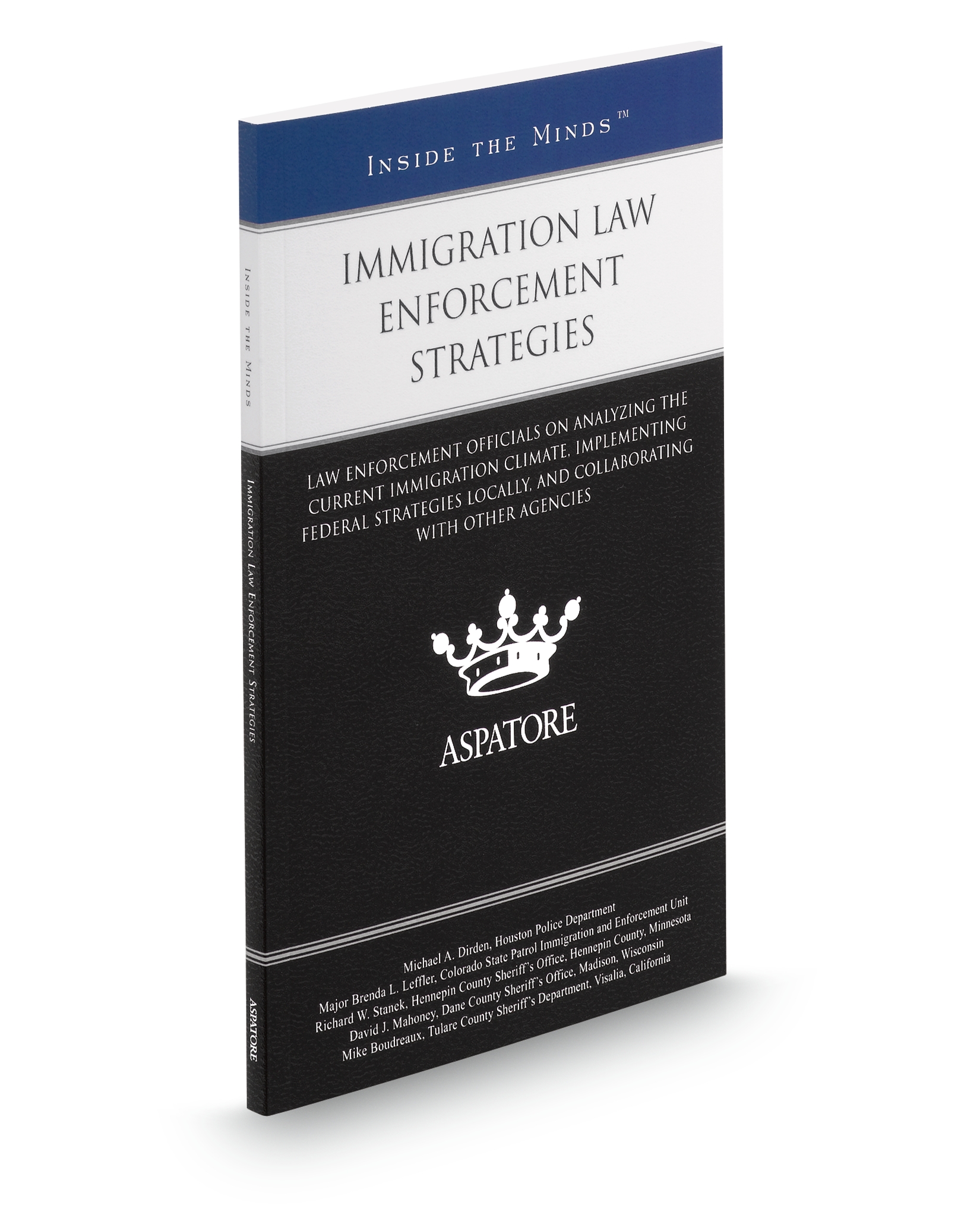 Cover of ASPATORE IMMIGRATION LAW ENFORCEMENT STRATEGIES