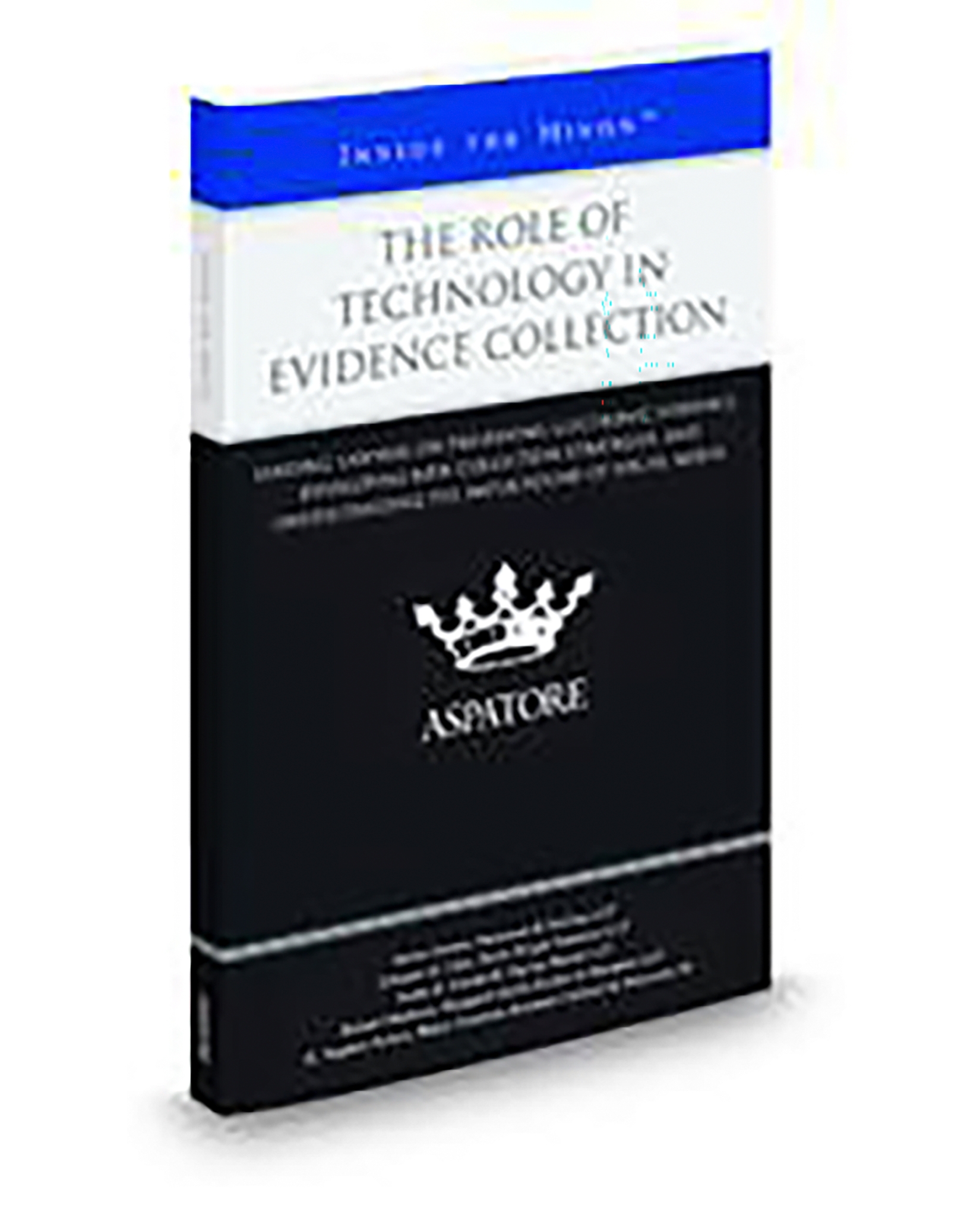 Cover of Aspatore The Role of Technology In Evidence Collection