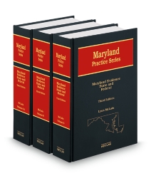 Maryland Practice V.5-V.6A Evidence State and Federal, 2025-2026 ed.