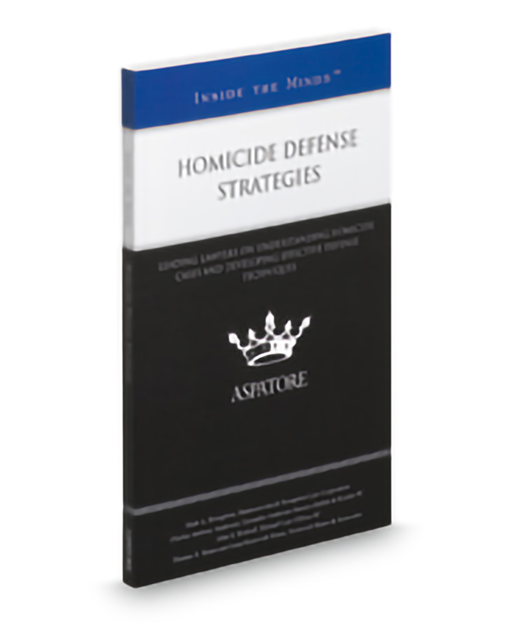 Cover of Aspatore Homicide Defense Strategies