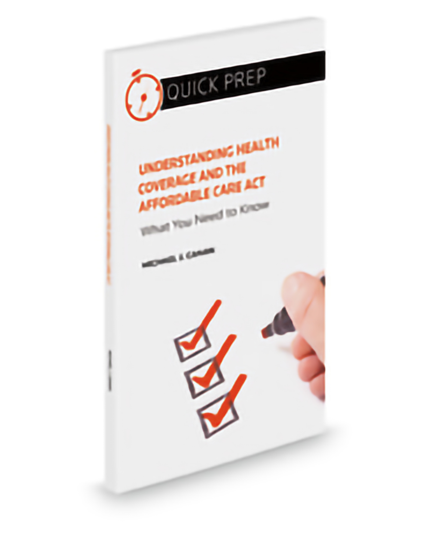 Cover of Aspatore Understand Health Coverage Affordable Care Act What You Need To