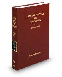 Federal Practice and Procedure V.20 2D Edition Federal Practive Deskbook