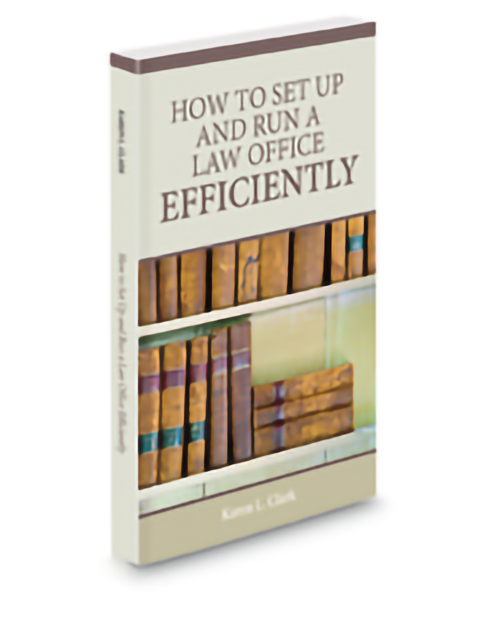 Cover of Aspatore How To Set Up and Run A Law Office Efficiently