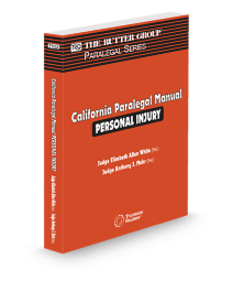 California Paralegal Manual: Personal Injury, 2025 Edition (The Rutter Group Paralegal Series)