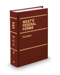 West's Federal Forms V.9A Tax Court