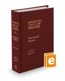 Louisiana Civil Law Treatise V.16 Matrimonial, 2026 ed.