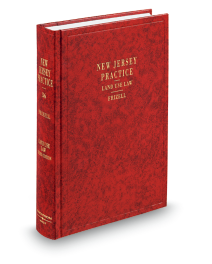 New Jersey Practice V.36 Land Use Law, 2025-2026 ed.