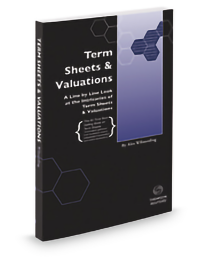 Term Sheets and Valuations, 2017 ed.