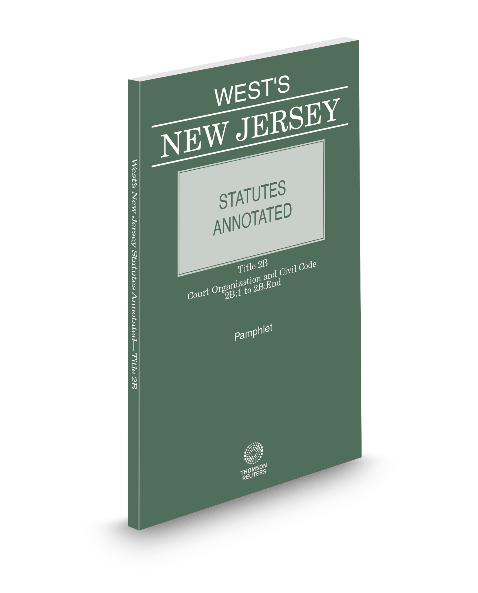 Cover of NJ STATUTES ANNO OFFICIAL CLASSIFICATION TITLE 2B COURT ORGANIZATION AND CIVIL CODE 2B:1 TO 2B:END SUB