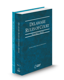 Delaware Court Rules State and Federal V.I-II, 2025 ed.