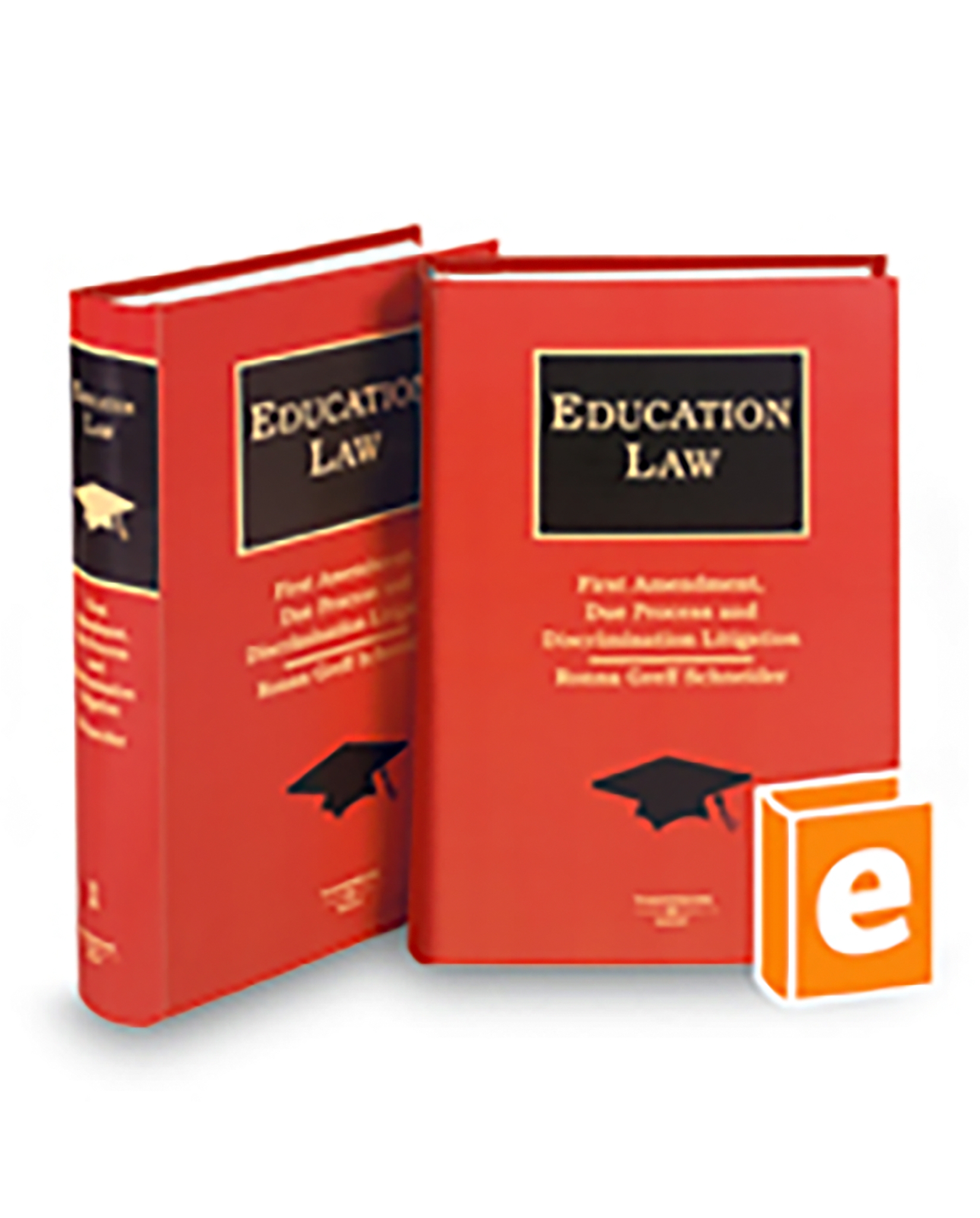 Education Law: First Amendment, Due Process and Discrimination Litigation, 2025-2026 ed.