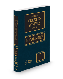 Federal Court of Appeals Manual Local Rules, 2025 ed.