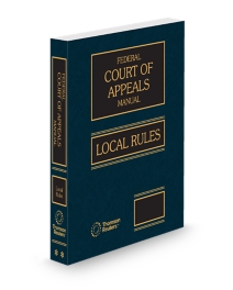 Federal Court of Appeals Manual Local Rules, 2025 ed.
