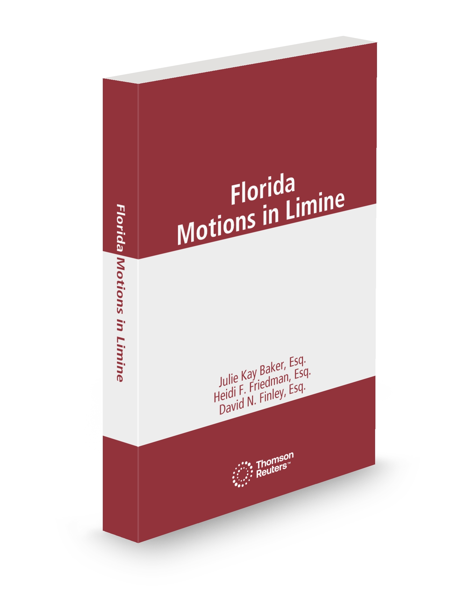 Florida Motions In Limine, 2025 ed.
