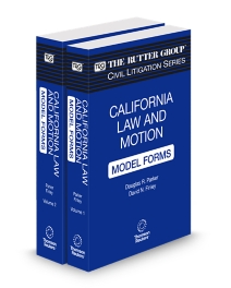 California Law and Motion MODEL FORMS, 2025-2026 Edition (The Rutter Group Civil Litigation Series)