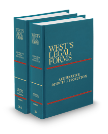 West's Legal Forms V.26 and V.26A Alternative Dispute Resolutions, 2025-2026 ed.