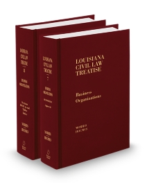 Louisiana Civil Law Treatise V.7 and V.8 Business Organizations, 2025 ed.