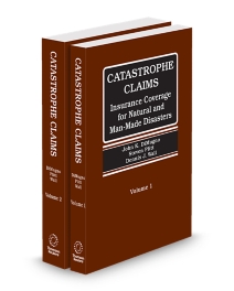 Catastrophic Claims Insurance Coverage for Natural and Manmade Disasters, 2026 ed.