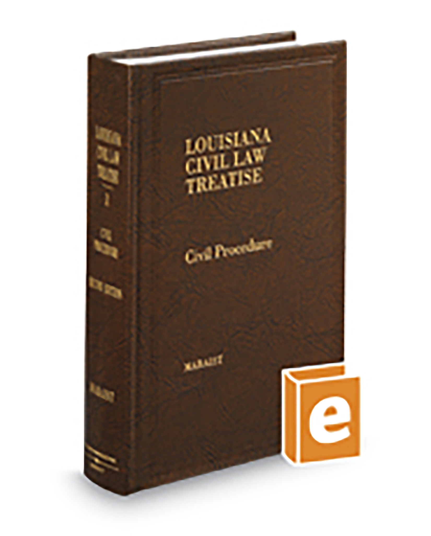 Louisiana Civil Law Treatise V.1 Civil Procedure, 2025-2026 ed.