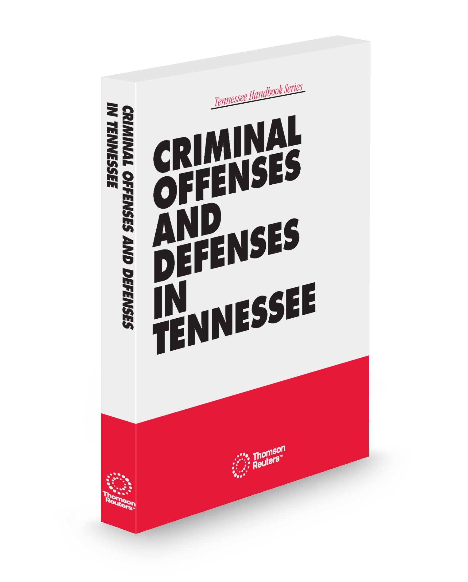 Tennessee Criminal Offenses and Defenses (Smith), 2025-2026 ed.