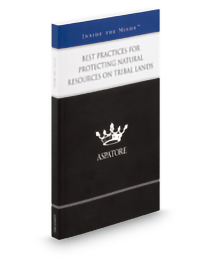 Aspatore Best Practices for Protecting Natural Resources On Tribal Lands