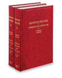Kentucky Practice V.15-16 Domestic Relations Law, 2025-2026 ed.