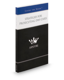 Aspatore Strategies for Prosecuting DUI Cases
