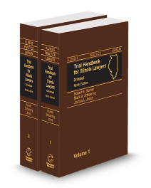 Illinois Trial Handbook for Lawyers Criminal, 2025-2026 ed.