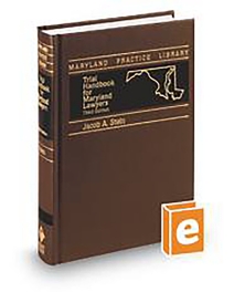 Trial Handbook for Maryland Lawyers, 3d, 2025-2026 ed.