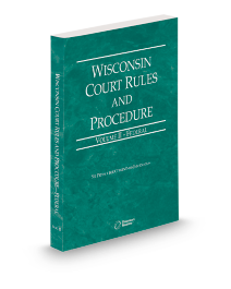 Wisconsin Court Rules Federal V.II, 2026 ed.