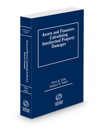 Calculation of Intellectual Property Damages, 2026 ed.