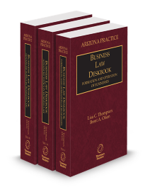 Arizona Practice V.9-V.9B Business Law Deskbook, 2025-2026 ed.