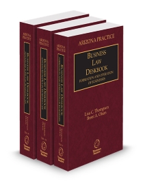 Arizona Practice V.9-V.9B Business Law Deskbook, 2025-2026 ed.