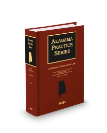 Alabama Corporation Law With Forms (Thigpen), 2024-2025 ed.