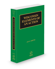 Wisconsin Practice V.14 Elements of An Action, 2025-2026 ed.
