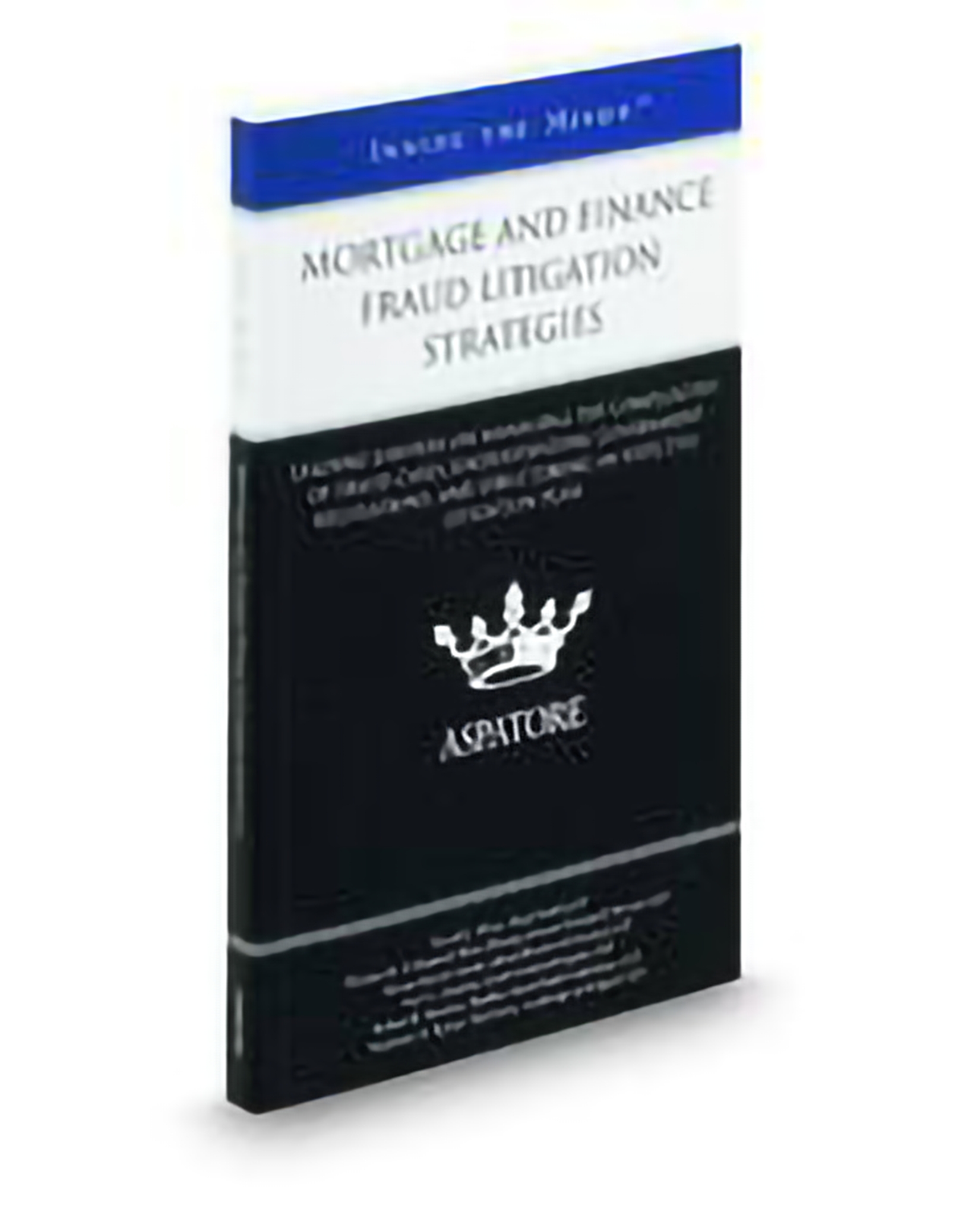 Aspatore Mortgage and Finance Fraud Litigation