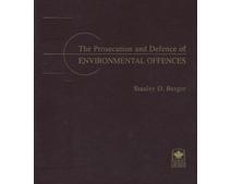 The Prosecution and Defence of Environmental Offences