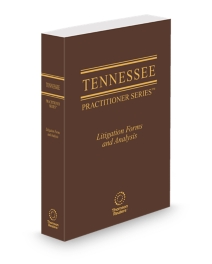 Tennessee Litigation Forms and Analysis